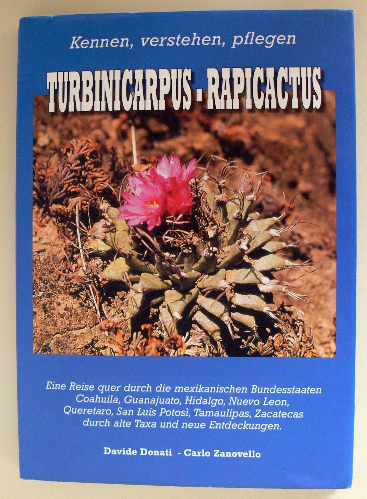 Kennen, verstehen, pflegen Turbinicarpus - Rapicactus Books