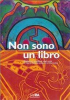 Non sono un libro. Meditazioni quotidiane negli scritti di Oberto Airaudi, fondatore di Damanhur Religion & Esotericism