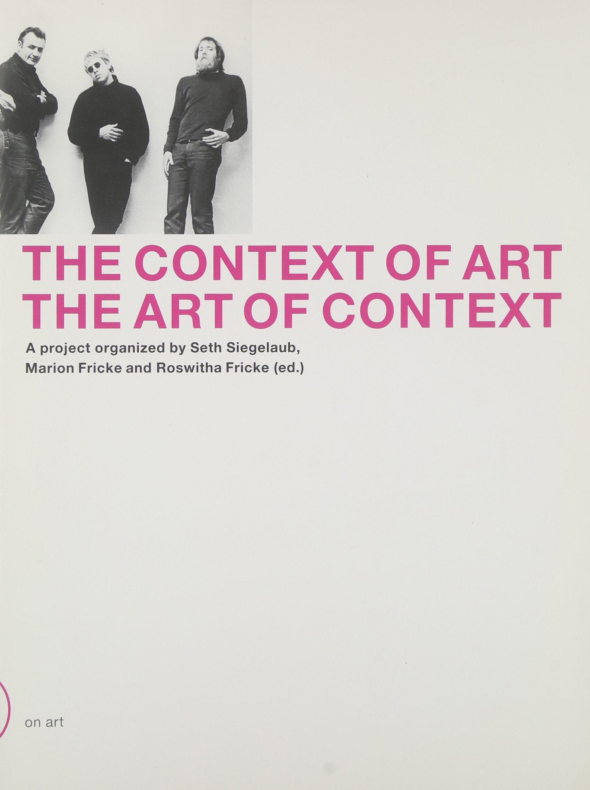 The Context of Art: The Art of Context (On art) Film, Art & Culture