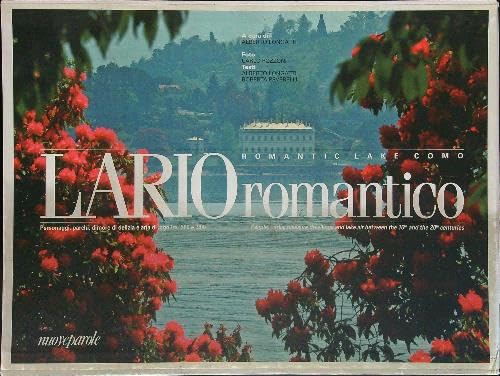 Lario romantico. Personaggi, parchi, dimore book