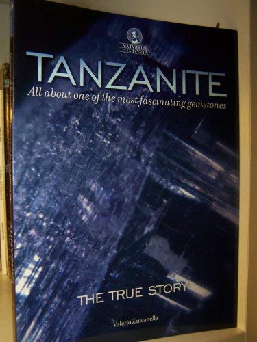 Tanzanite. All about one of the most fascinating gemstones Natural Sciences
