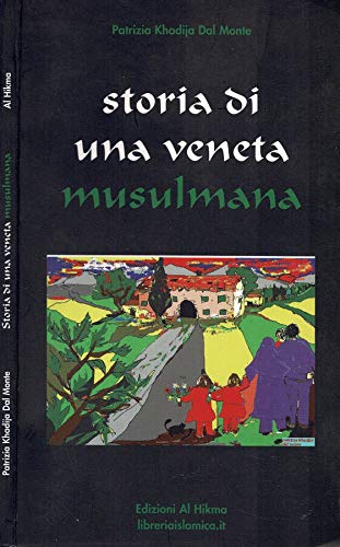 Storia Di Una Musulmana Veneta book