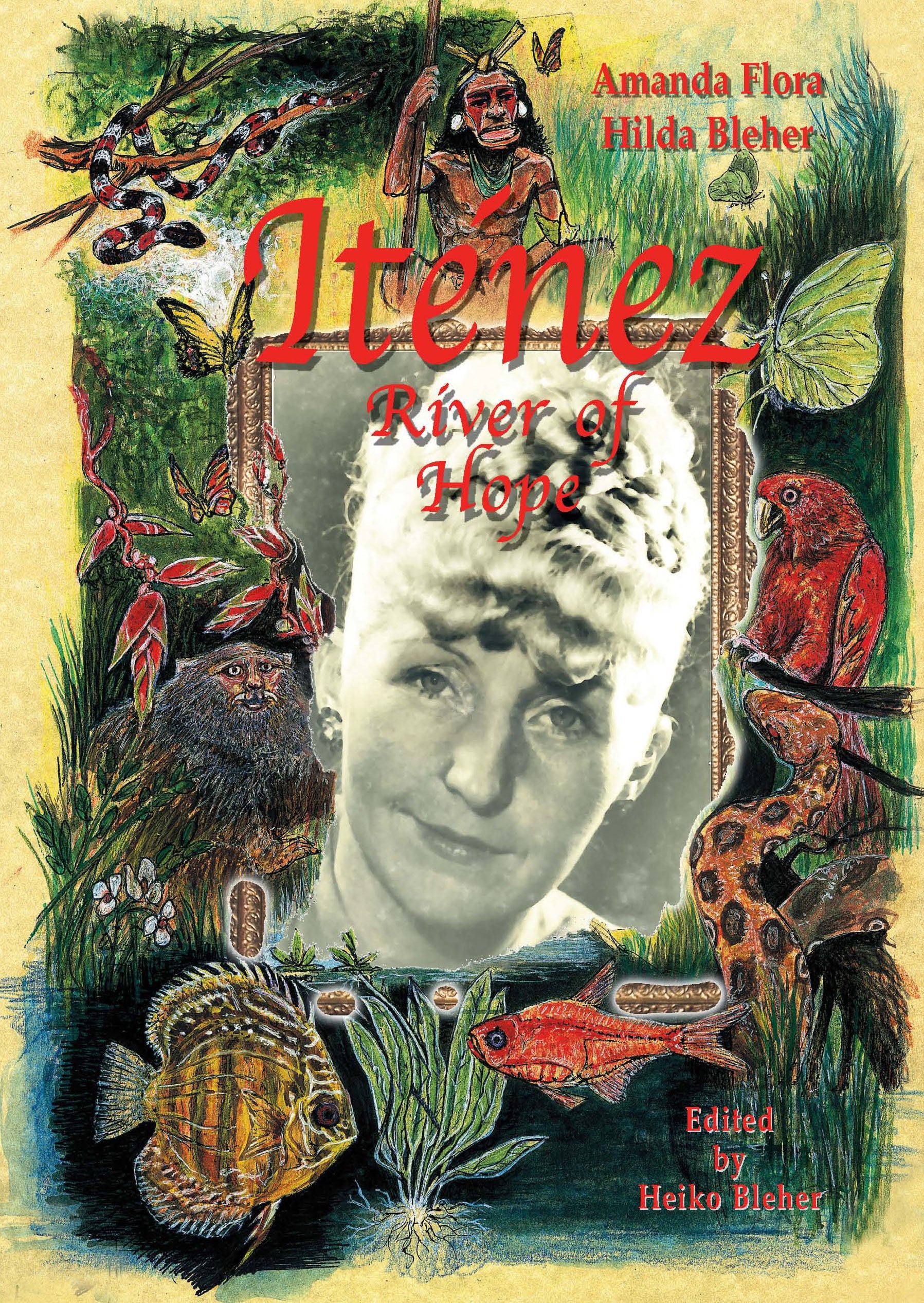 Iténez. Fluss der Hoffnung book