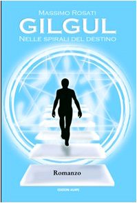 Gilgul. Nelle spirali del destino book