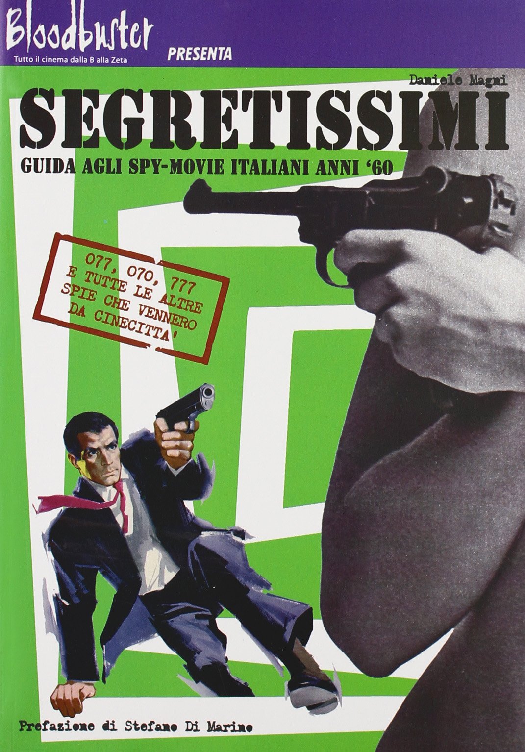 Segretissimi. Guida agli spy-movie italiani anni '60 Film & Music