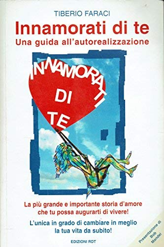Innamorati di te. Guida all'auto-realizzazione book