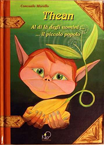 Thean. Al di là degli uomini... il piccolo popolo Novels & Short Stories