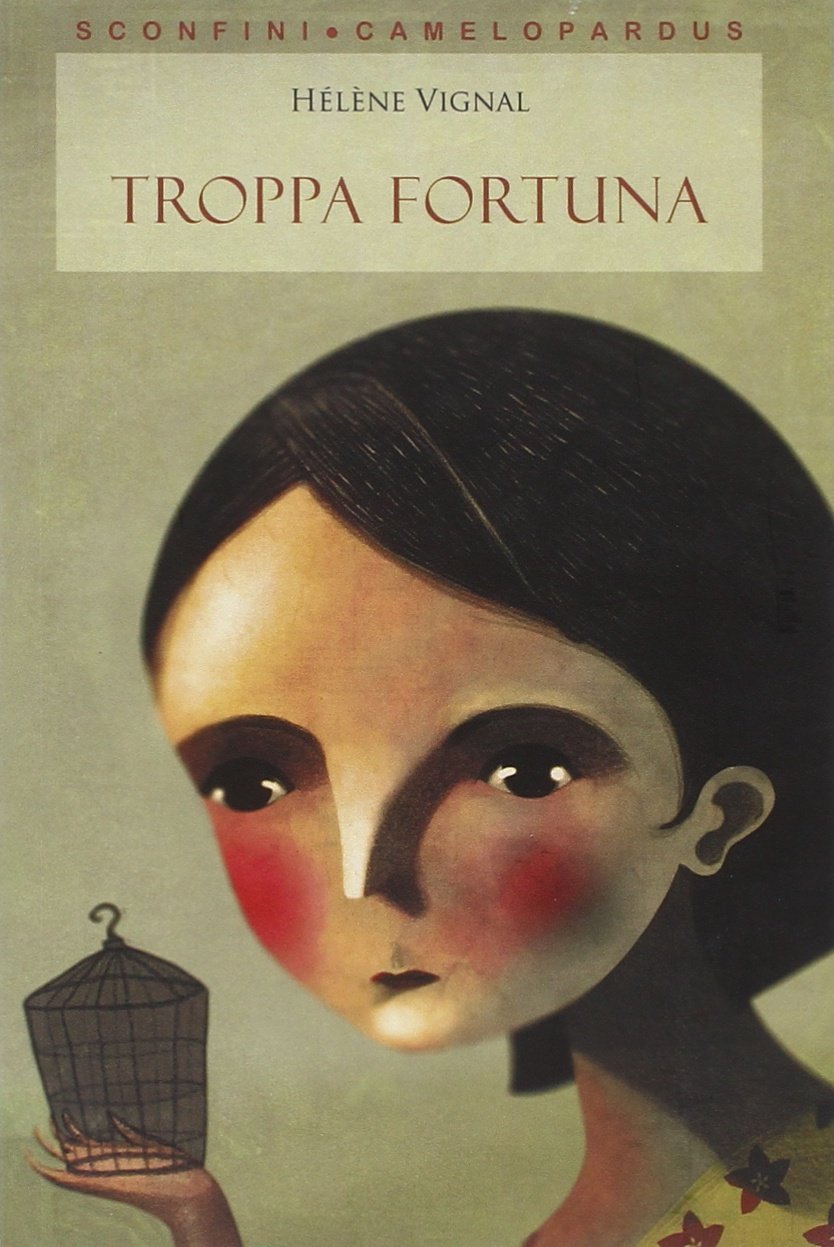 Troppa fortuna Fiction books for children