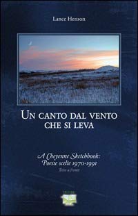 Un canto dal vento che si leva. Ediz. italiana e inglese Poetry
