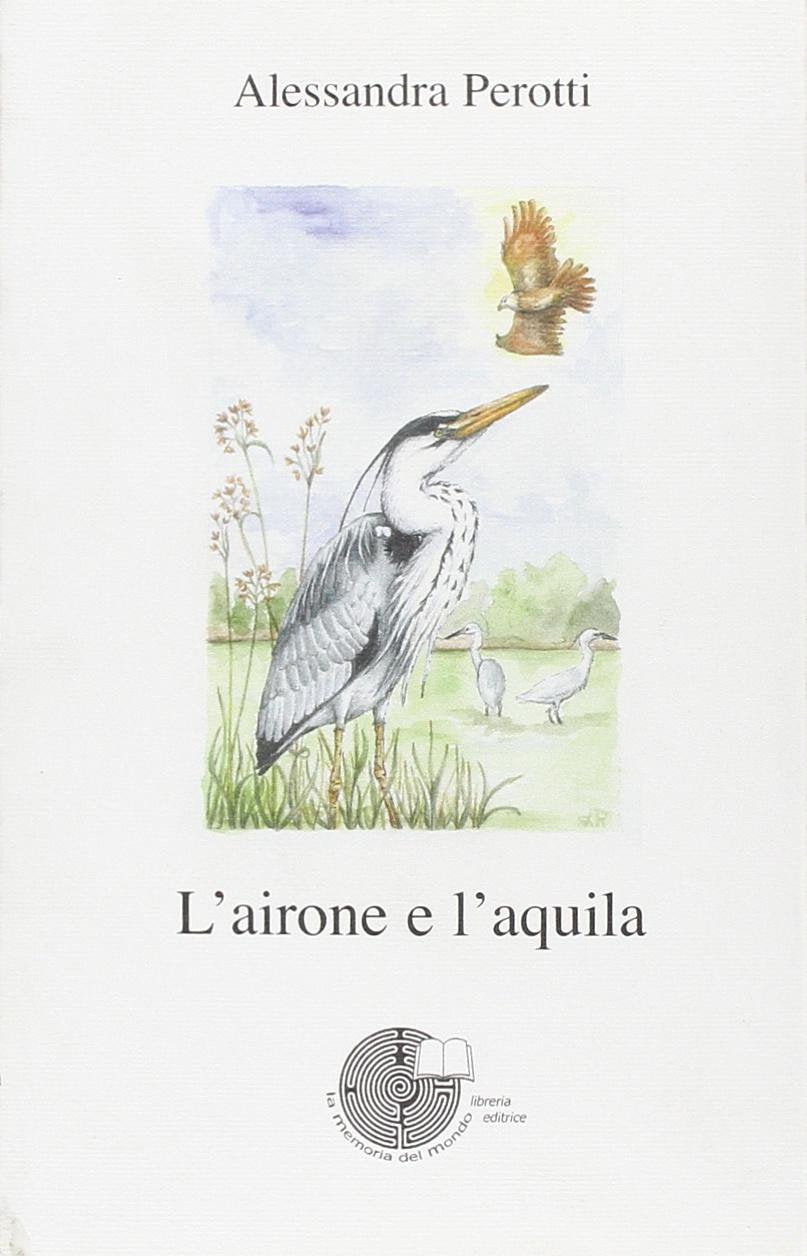 L' airone e l'aquila Contemporary literature Books