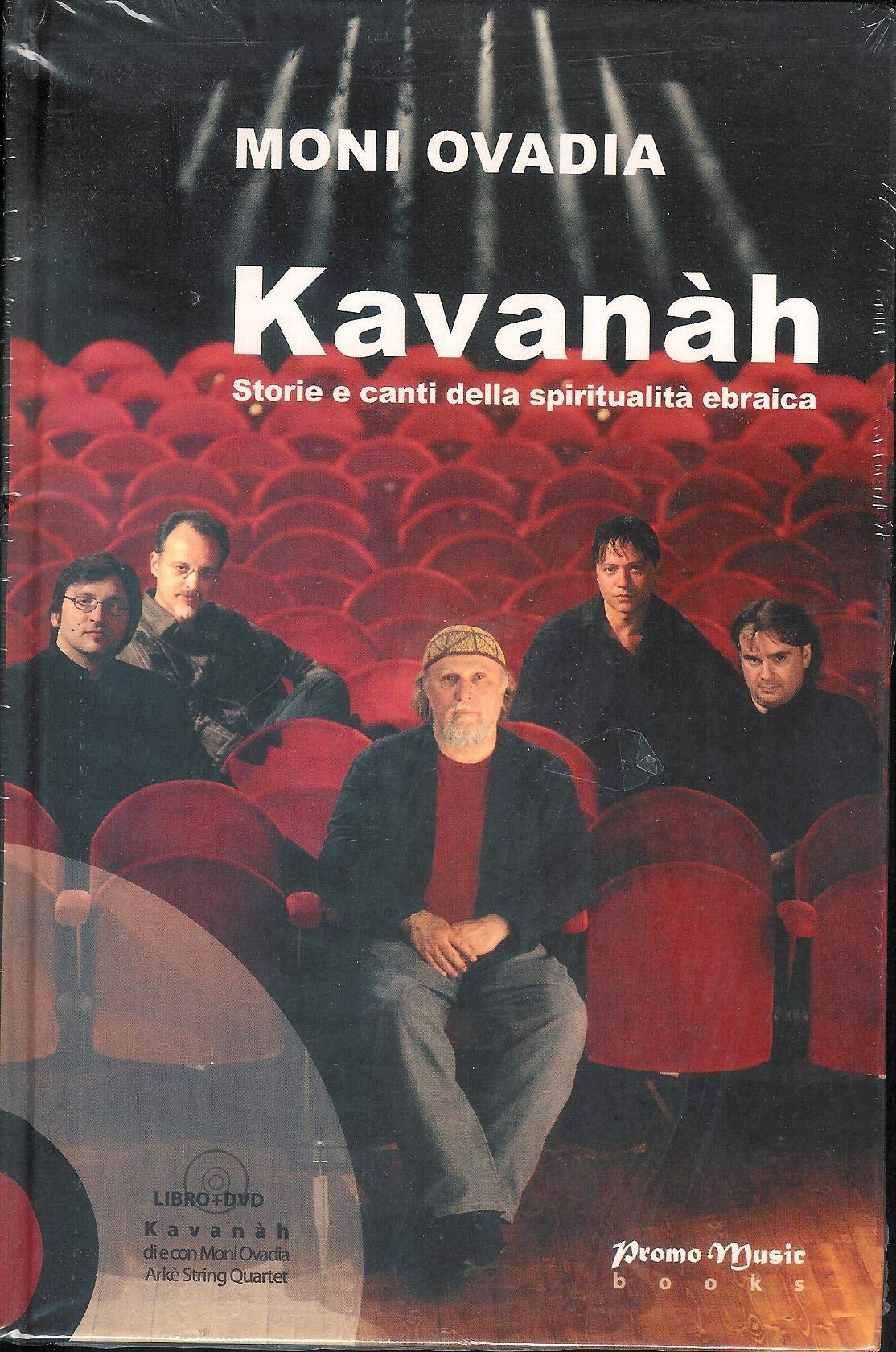 Kavanah. Canti e storie della spiritualità ebraica. Con DVD book