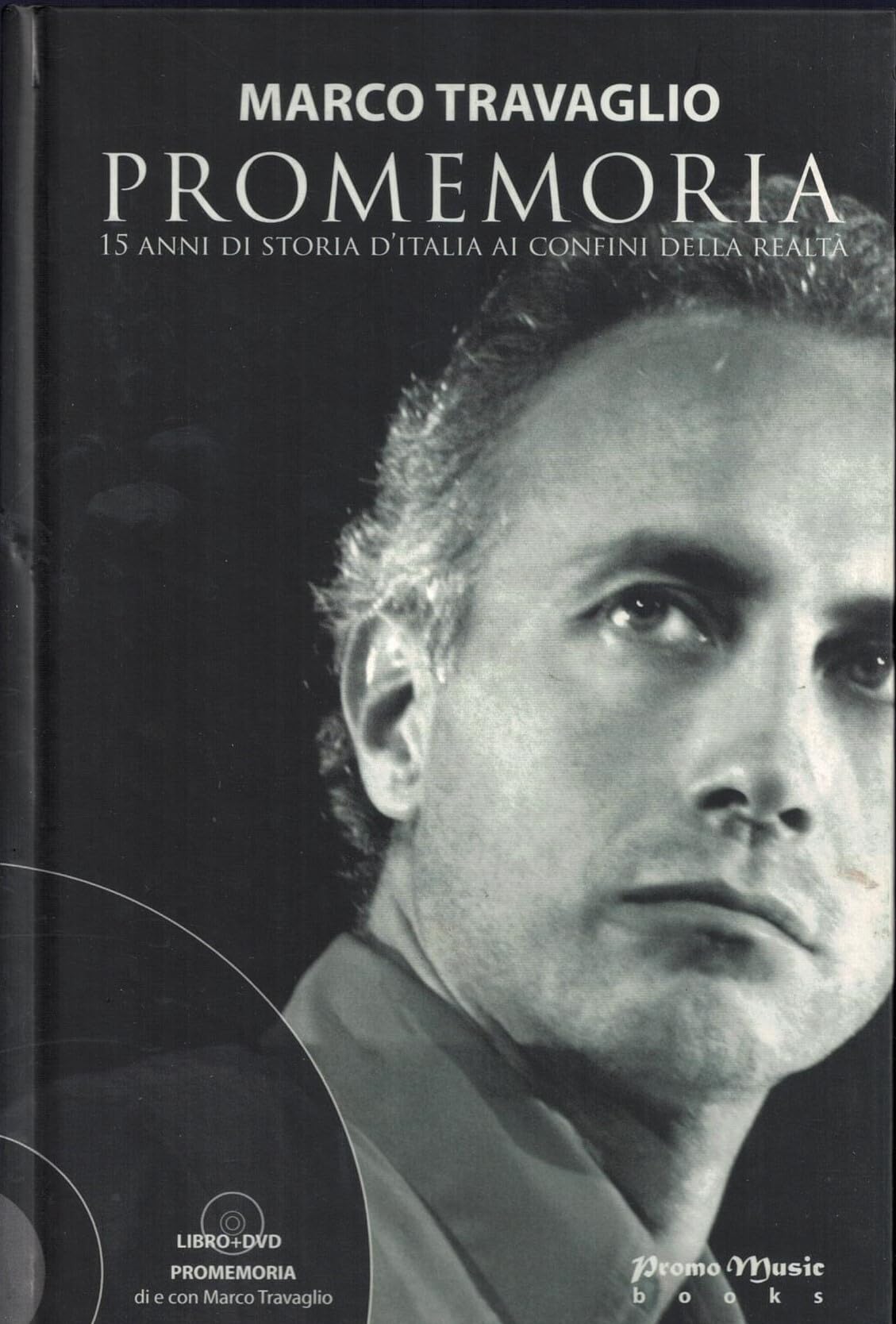 Promemoria. 15 anni di storia d'Italia ai confini della realtà. Con DVD Politics & History