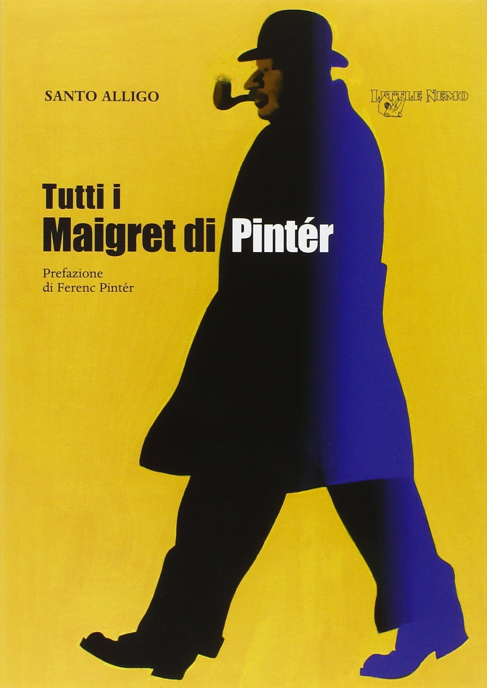 Tutti i Maigret di Pintér. Ediz. illustrata book