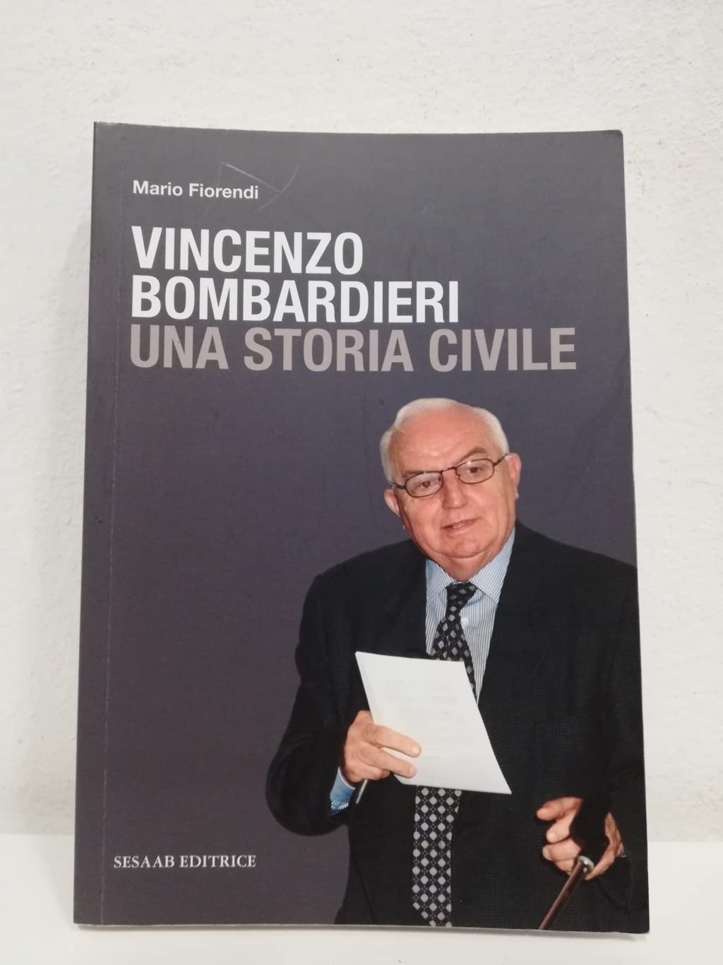 Vincenzo Bombardieri. Una storia civile Memories