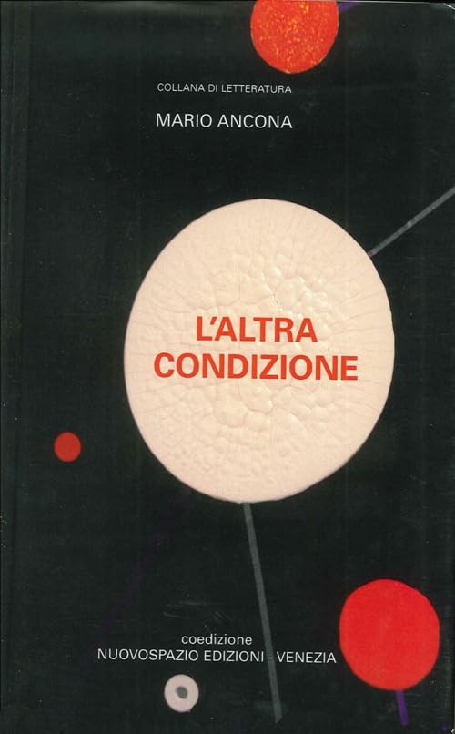 L'altra condizione (Letteratura) Contemporary literature