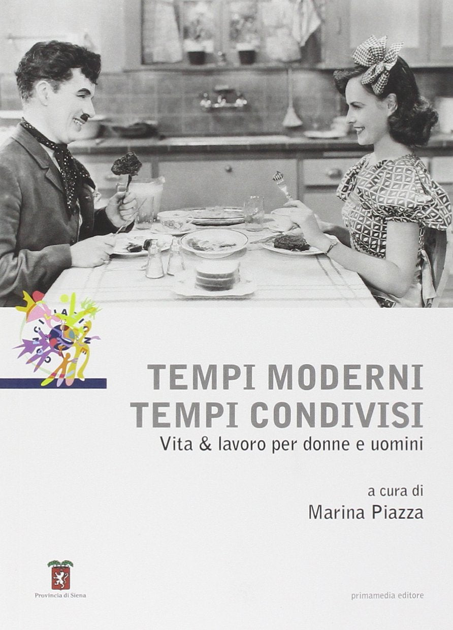 Tempi moderni tempi condivisi. Vita & lavoro per donne e uomini. Con DVD (Illustrata) Law