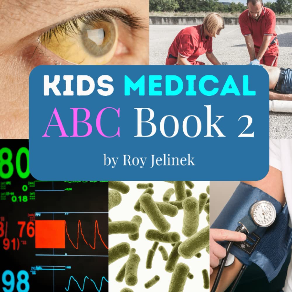Kids Medical ABC Book 2 -Medical ABC Book for Kids: ABC Medical Book for Kids, Medical for Kids Non-fiction