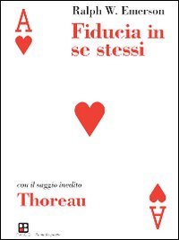 Fiducia in se stessi-Thoreau (La mala parte) Philosophy