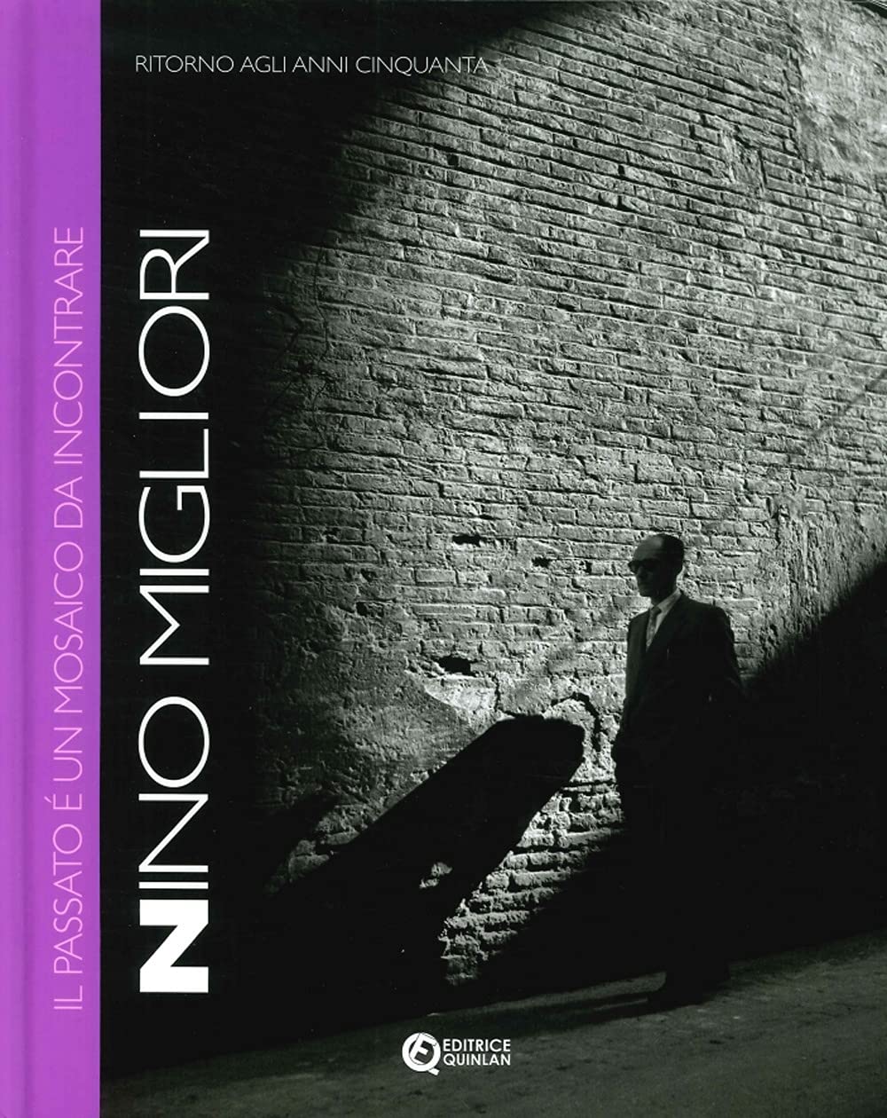 Il passato è un mosaico da incontrare. Ritorno agli anni cinquanta. Ediz. italiana e inglese Film, Art & Culture