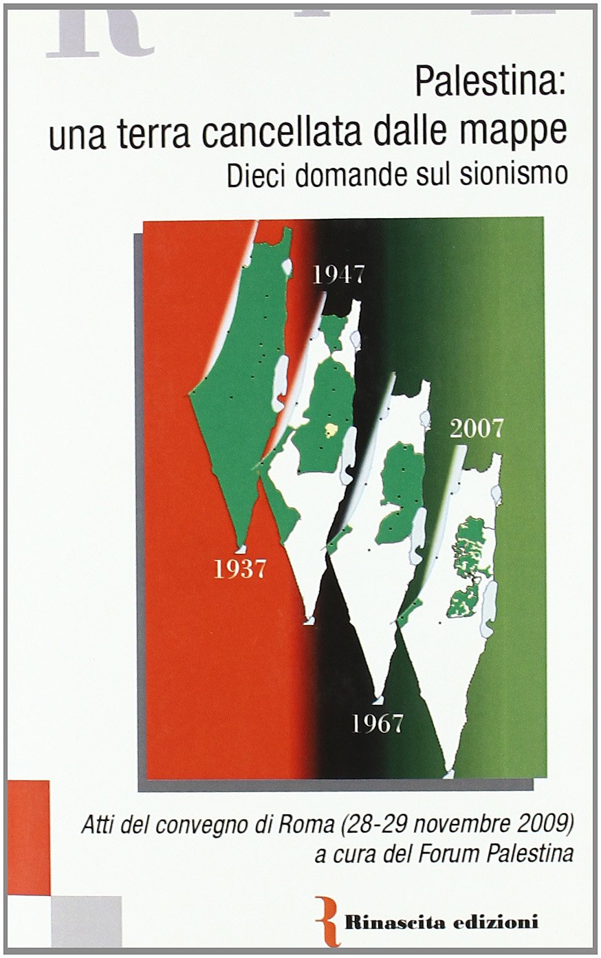 Palestina: una terra cancellata dalle mappe. Dieci domande sul sionismo book
