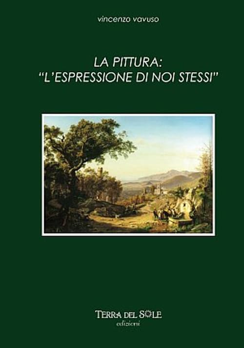 La pittura. Espressione di noi stessi book
