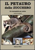 Il petauro dello zucchero. «Un marsupiale per amico» book