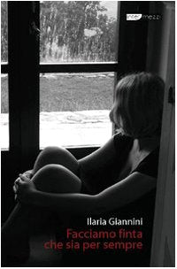Facciamo finta che sia per sempre book