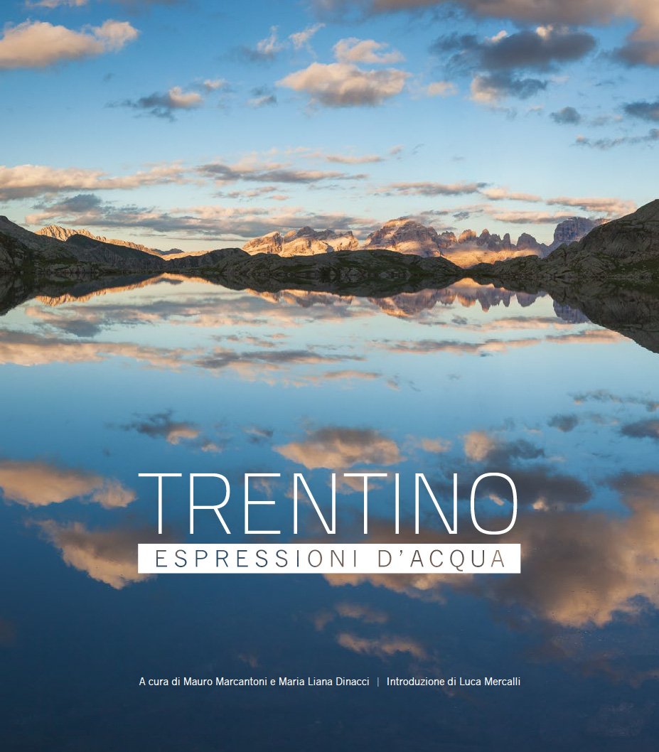 Trentino espressioni d'acqua. Ediz. illustrata book