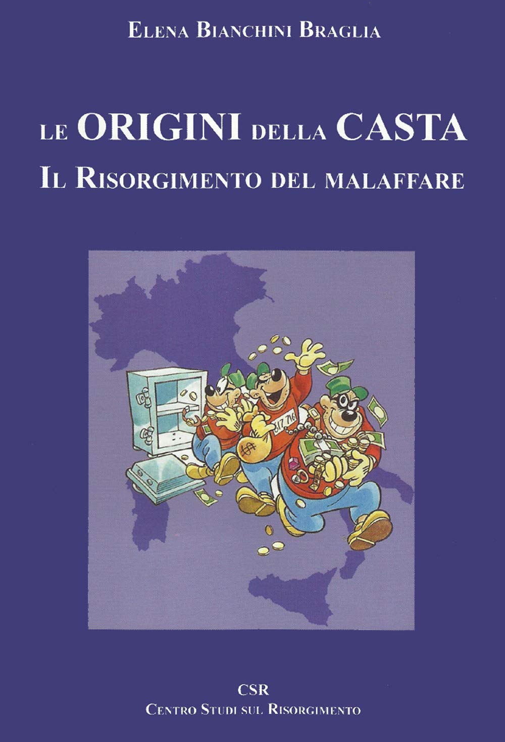 Le origini della casta. Il Risorgimento del malaffare book