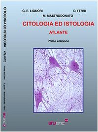 Citologia ed istologia. Atlante. Ediz. illustrata book