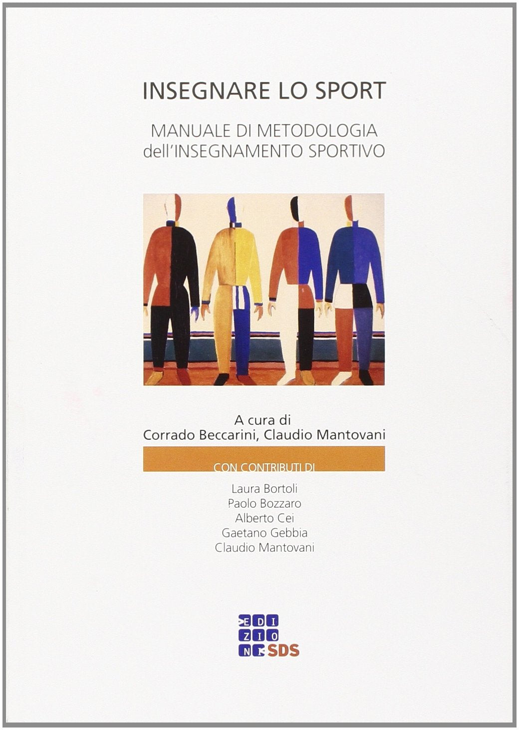 Insegnare lo sport. Manuale di metodologia dell'insegnamento sportivo book