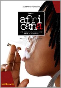 Quell'africana che non parla neanche bene l'italiano book