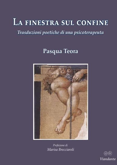La finestra sul confine. Trasduzioni poetiche di una psicoterapeuta book