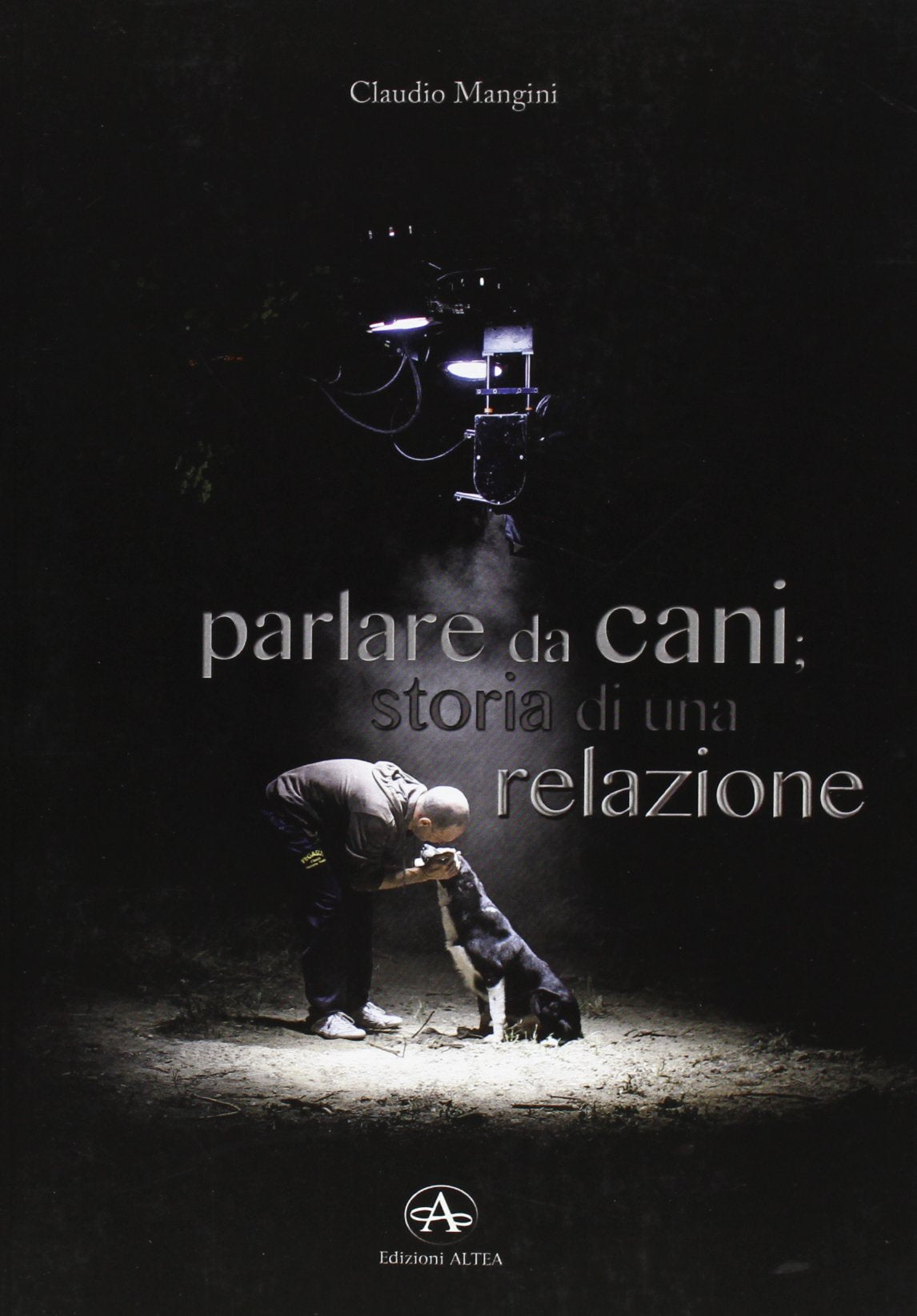Parlare da cani: storia di una relazione Books