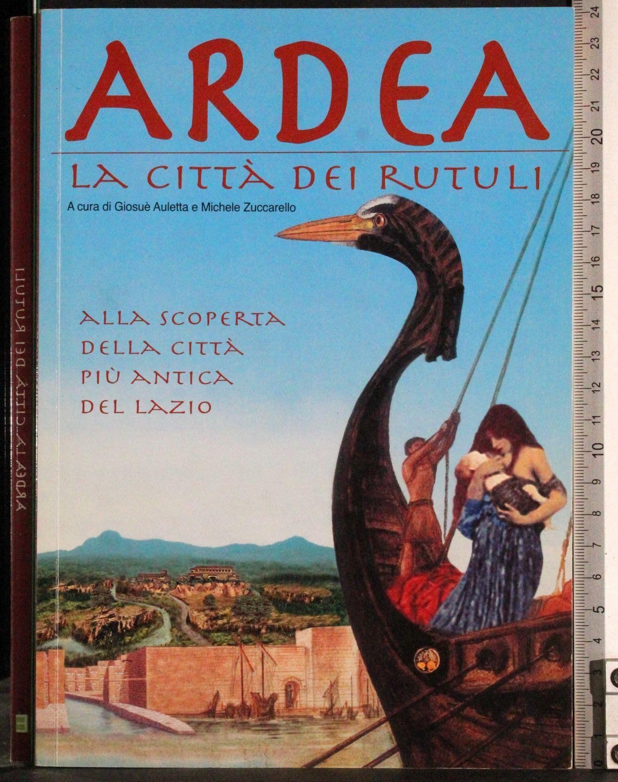 Ardea. Alla scoperta dell'antica città dei Rutuli book
