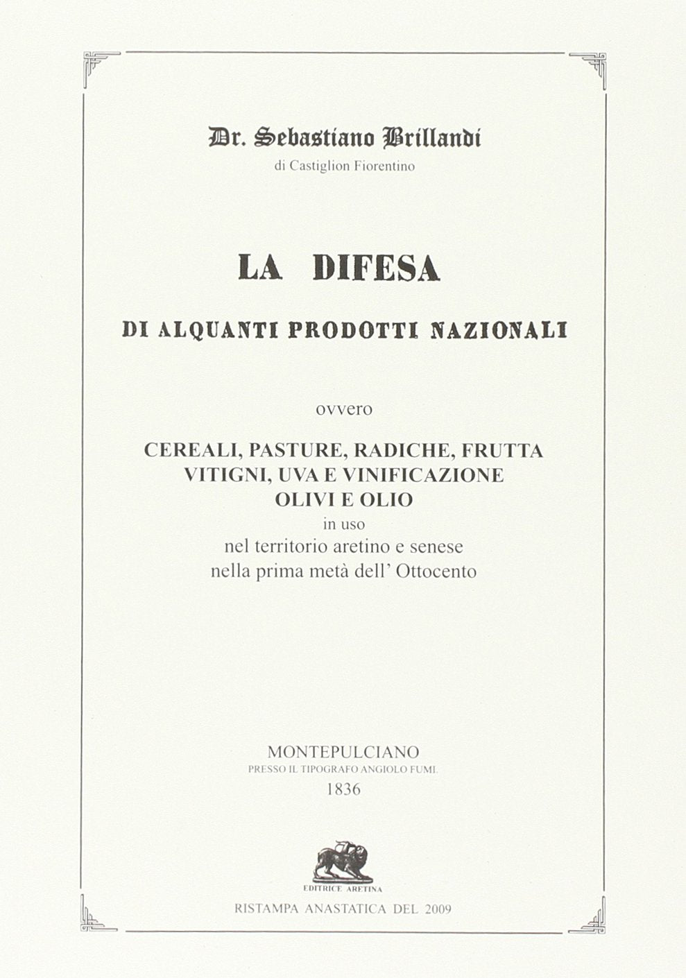 La difesa di alquanti prodotti nazionali (1836) Books
