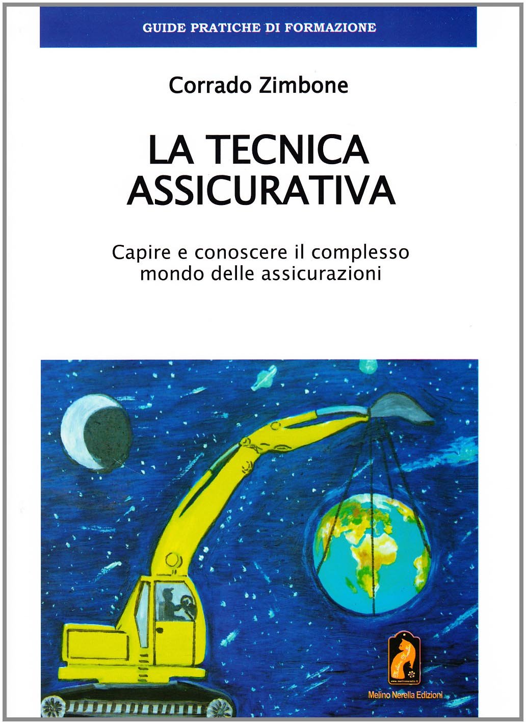 La tecnica assicurativa. Il glossario dei termini assicurativi book