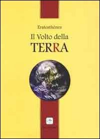 Eratosthénes. Il volto della terra book