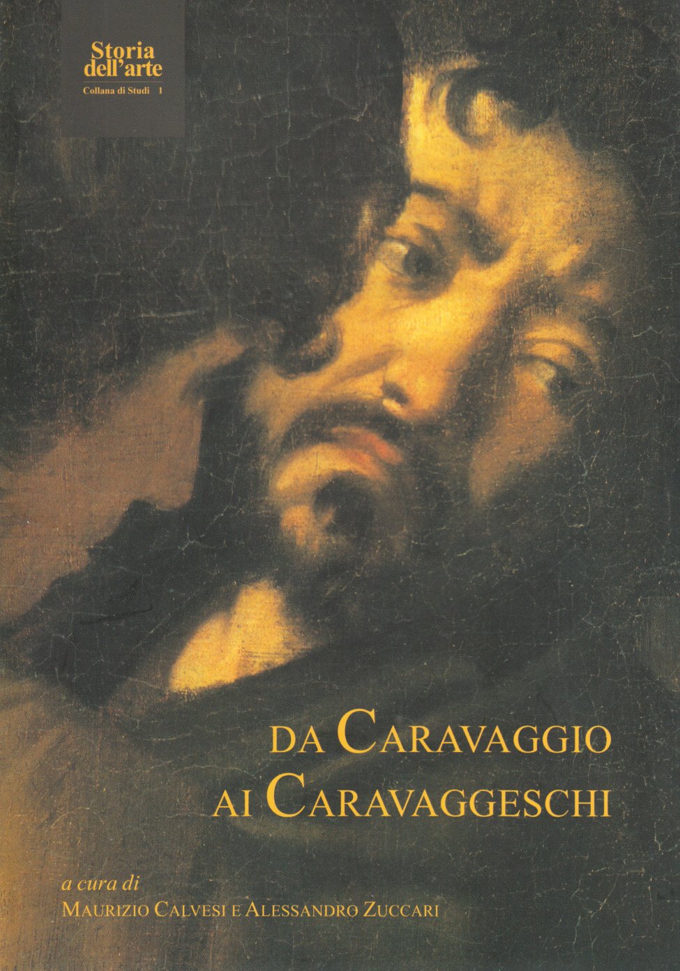 Da Caravaggio ai caravaggeschi. Ediz. illustrata book