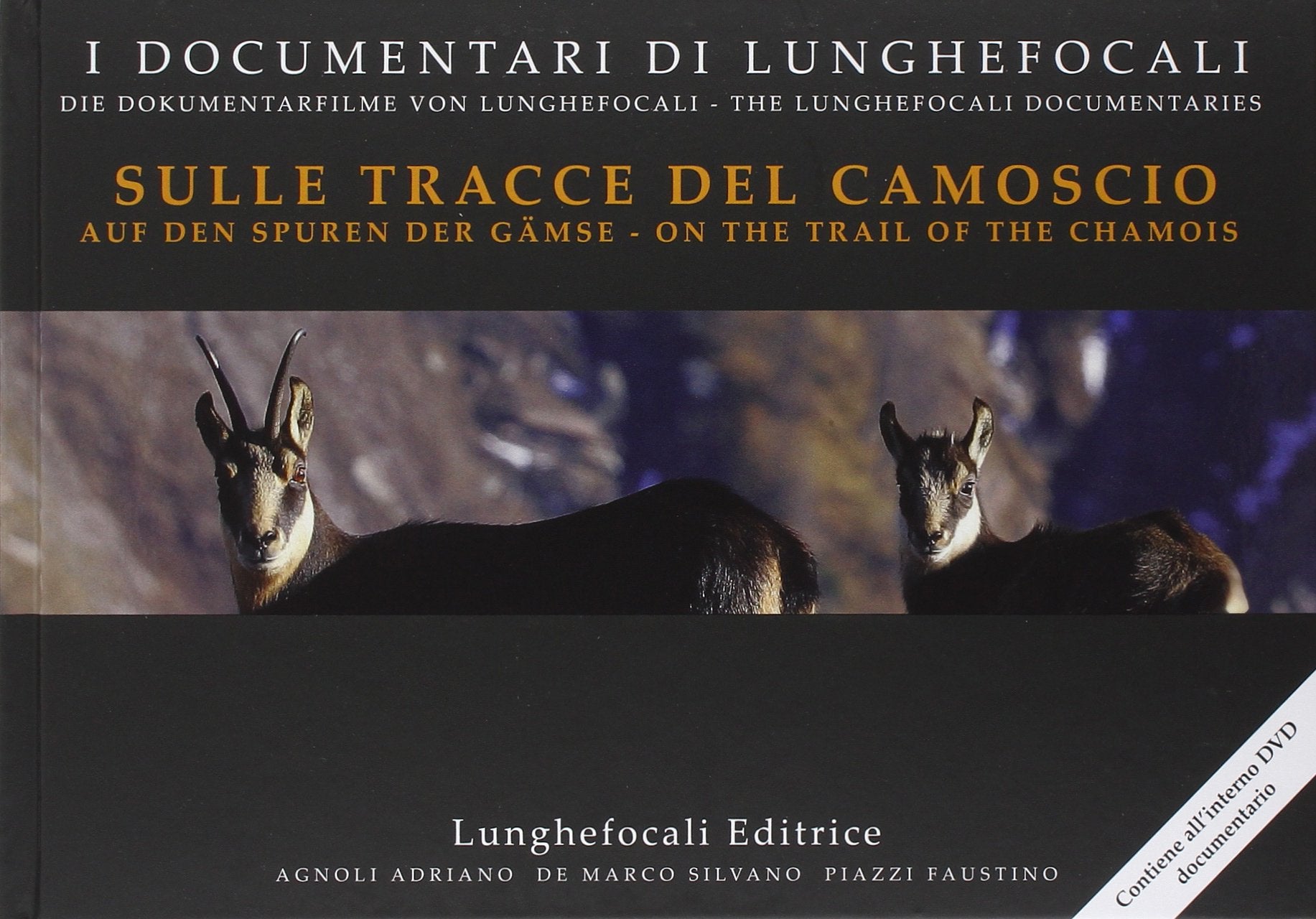 Sulle tracce del camoscio. Ediz. italiana, inglese e tedesca. Con DVD book