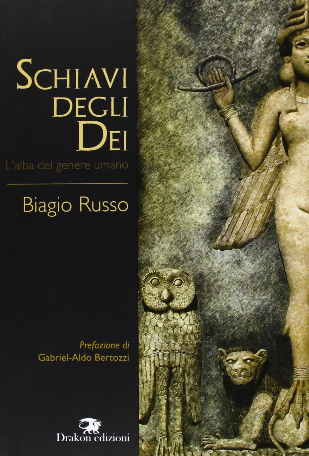 Schiavi degli dei. L'alba del genere umano Politics & History