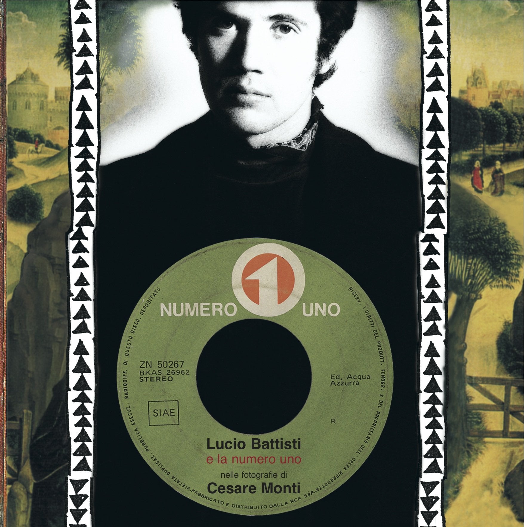 Lucio Battisti e la numero uno nelle fotografie di Cesare Monti. Ediz. illustrata book