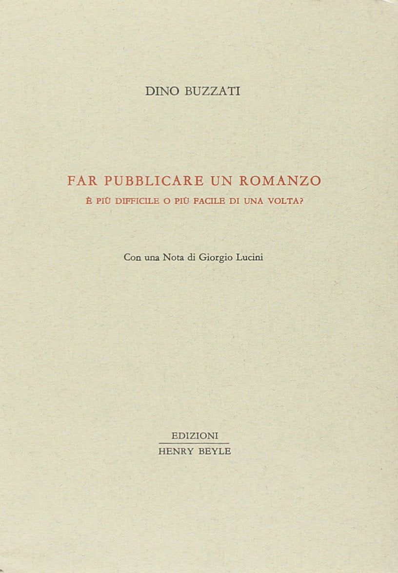 Far pubblicare un romanzo. È più difficile o più facile di una volta? book