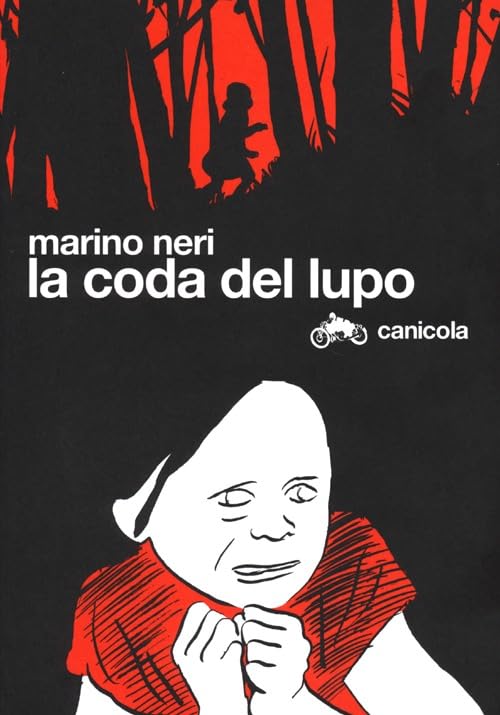 La coda del lupo. Ediz. italiana ed inglese (Matti Pellonpää) Manga