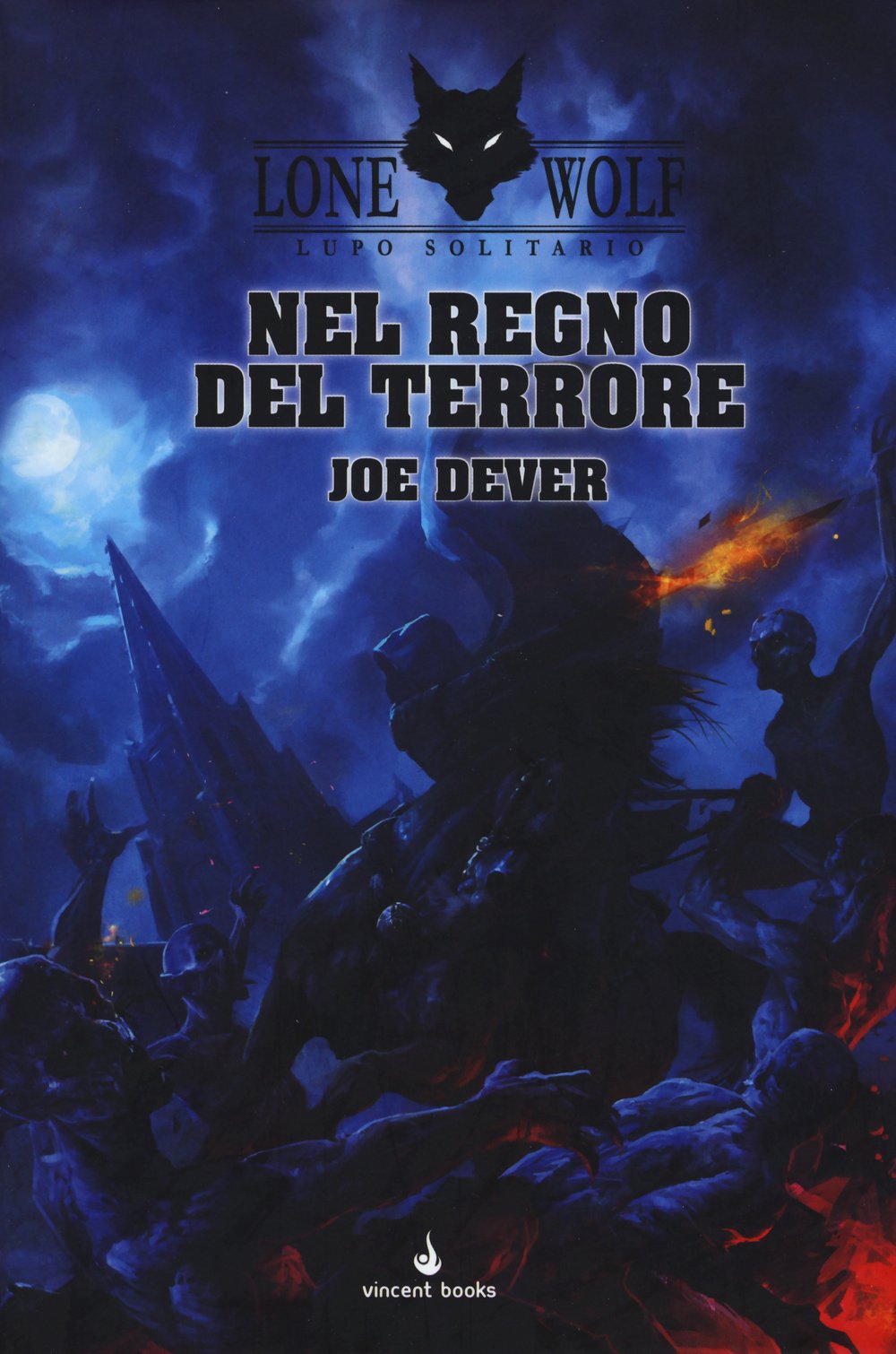 Nel regno del terrore. Lupo Solitario. Serie Kai (Vol. 6) book