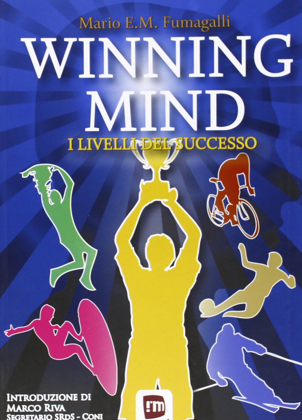 Winning mind. I livelli del successo book
