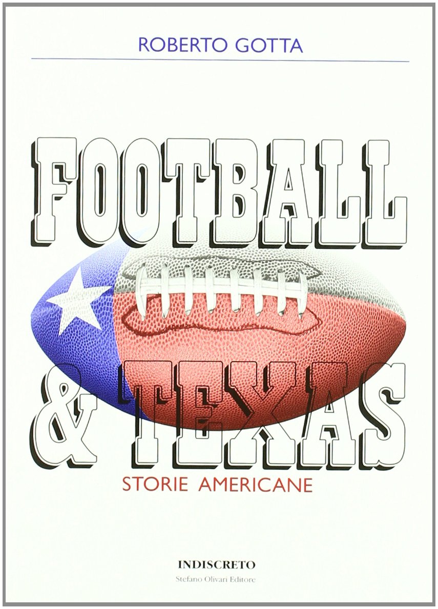Football & Texas. Storie americane book