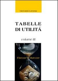 Finezze e durezze. Tabelle di utilità Books