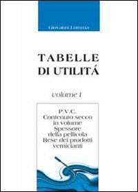 P.V.C. Contenuto secco in volume, spessore della pellicola, rese dei P.V. tabelle di utilità Books