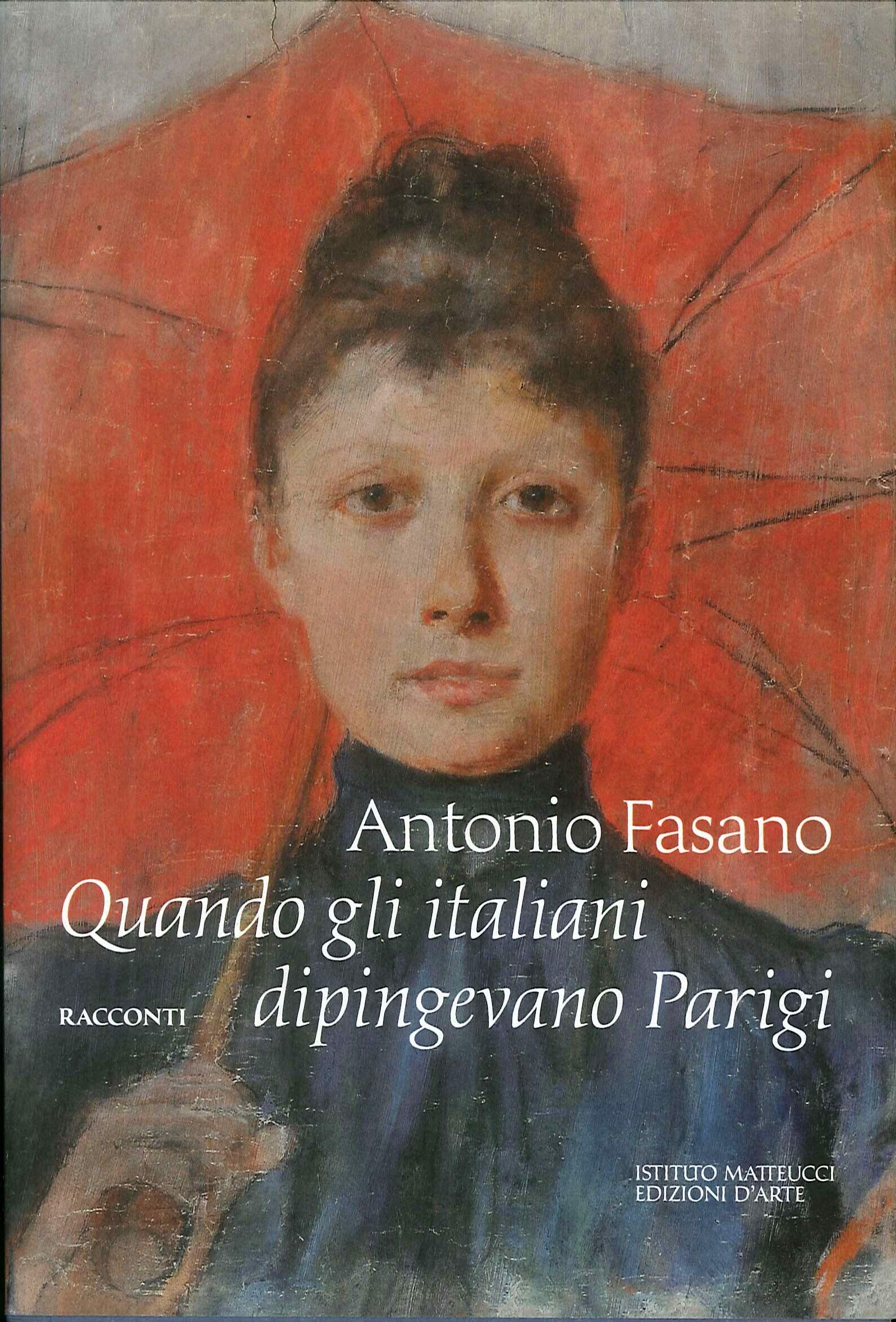 Quando gli italiani dipingevano Parigi. Ediz. illustrata book